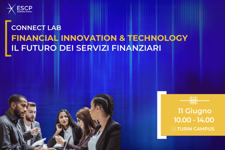 Connect Lab - ESCP Turin Campus - Financial Innovation and Technology